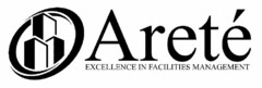 ARETÉ EXCELLENCE IN FACILITIES MANAGEMENT