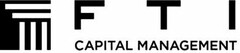 FTI CAPITAL MANAGEMENT