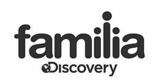 FAMILIA DISCOVERY