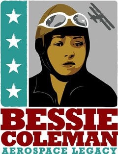 BESSIE COLEMAN AEROSPACE LEGACY