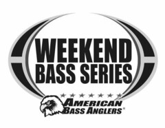 WEEKEND BASS SERIES AMERICAN BASS ANGLERS