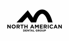 NORTH AMERICAN DENTAL GROUP