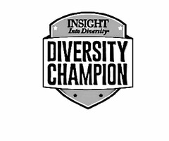 INSIGHT INTO DIVERSITY DIVERSITY CHAMPION