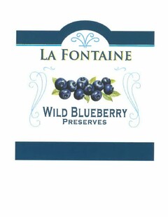 LA FONTAINE WILD BLUEBERRY PRESERVES