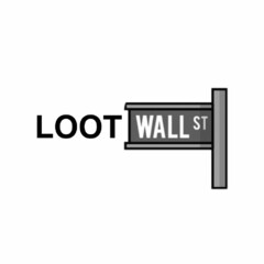 LOOT WALL ST