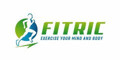 FITRIC EXERCISE YOUR MIND AND BODY
