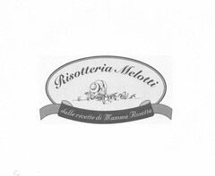 RISOTTERIA MELOTTI DALLE RICETTE DI MAMMA ROSETTA