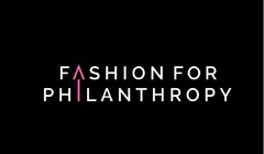 FASHION FOR PHILANTHROPY