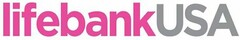 LIFEBANKUSA