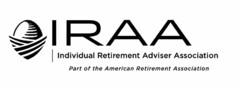 IRAA INDIVIDUAL RETIREMENT ADVISER ASSOCIATION