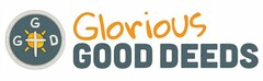 GGD GLORIOUS GOOD DEEDS