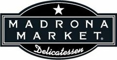 MADRONA MARKET DELICATESSEN