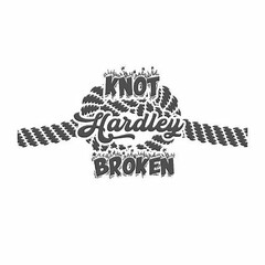 KNOT HARDLEY BROKEN