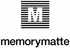 M MEMORYMATTE