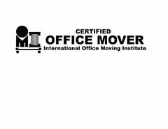 OMI CERTIFIED OFFICE MOVER INTERNATIONAL OFFICE MOVING INSTITUTE