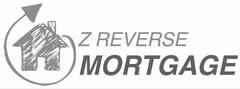 Z REVERSE MORTGAGE