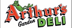 ARTHUR'S GARDEN DELI