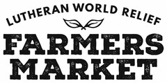 LUTHERAN WORLD RELIEF FARMERS MARKET