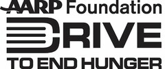 AARP FOUNDATION DRIVE TO END HUNGER
