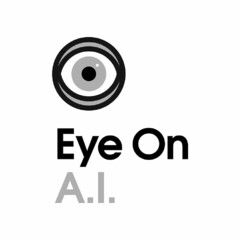 EYE ON A.I.