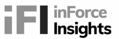 IFI INFORCE INSIGHTS