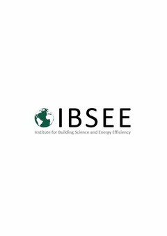 IBSEE INSTITUTE FOR BUILDING SCIENCE AND ENERGY EFFICIENCY