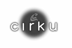 CIRKU