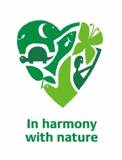 IN HARMONY WITH NATURE