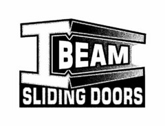 I BEAM SLIDING DOORS