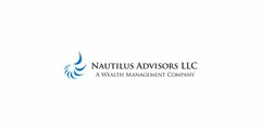 NAUTILUS ADVISORS LLC A WEALTH MANAGEMENT COMPANY