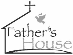 FATHER'S HOUSE