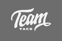 TEAM TACO