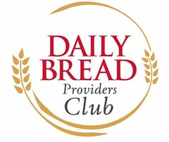 DAILY BREAD PROVIDERS CLUB