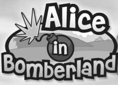 ALICE IN BOMBERLAND