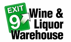 EXIT 9 WINE & LIQUOR WAREHOUSE