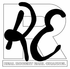 R RE REAL ROBERT EARL CHANNEL