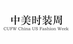 CUFW CHINA US FASHION WEEK