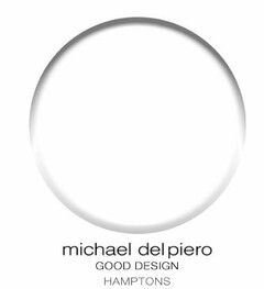 MICHAEL DEL PIERO GOOD DESIGN HAMPTONS