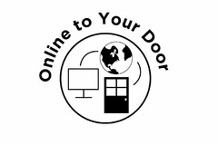 ONLINE TO YOUR DOOR