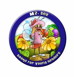 MZ. BEE BOOKS FOR YOUNG READERS