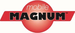 MOBILE MAGNUM