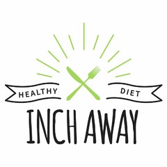 INCH AWAY HEALTHY DIET