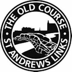 THE OLD COURSE ST ANDREWS LINKS