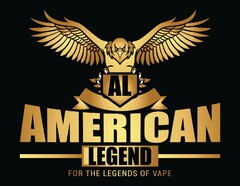 AL, AMERICAN LEGEND, FOR THE LEGENDS OF VAPE