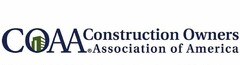 COAA CONSTRUCTION OWNERS ASSOCIATION OF AMERICA