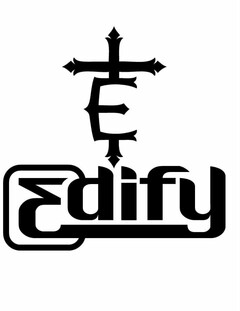 E EDIFY