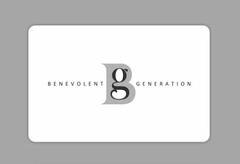 BENEVOLENT GENERATION BG