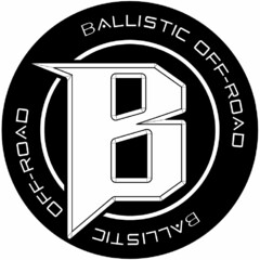 B BALLISTIC OFF-ROAD BALLISTIC OFF-ROAD