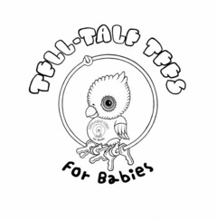 TELL-TALE TEES FOR BABIES