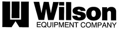 W WILSON EQUIPMENT COMPANY